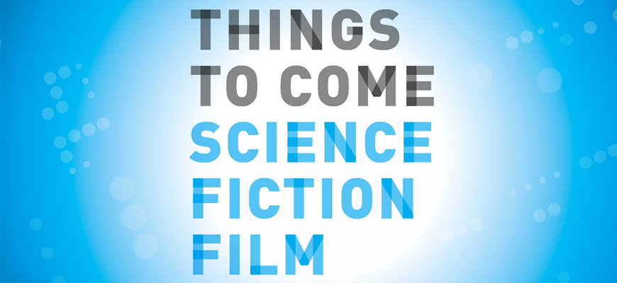 Ouverture à Berlin de l'exposition Things to Come : Science Fiction Film 